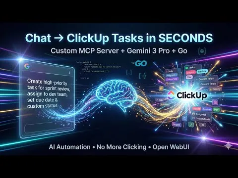 Stop Using the GUI: Controlling ClickUp with Gemini 3 Pro & MCP